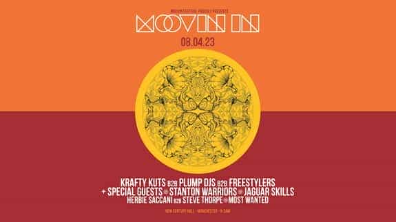 Moovin In - Krafty Kuts + Plump DJs + Freestylers
