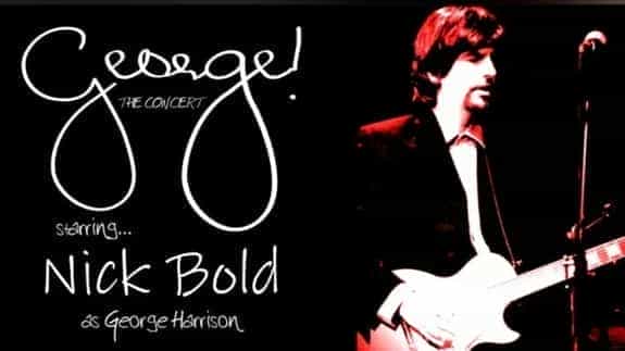 George - The Concert Starring Nick Bold as George Harrison