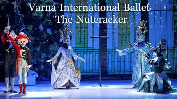 Varna International Ballet - The Nutcracker