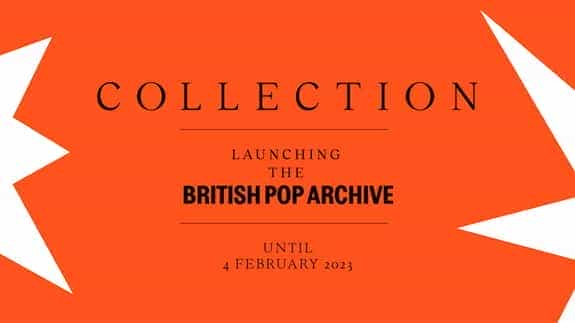 Collection: Launching the British Pop Archive
