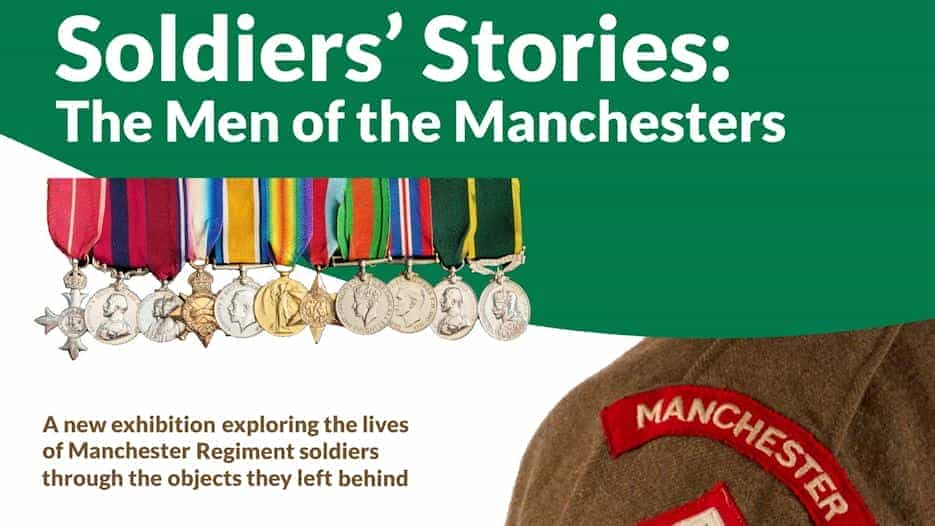 Soldiers’ Stories: The Men of the Manchesters