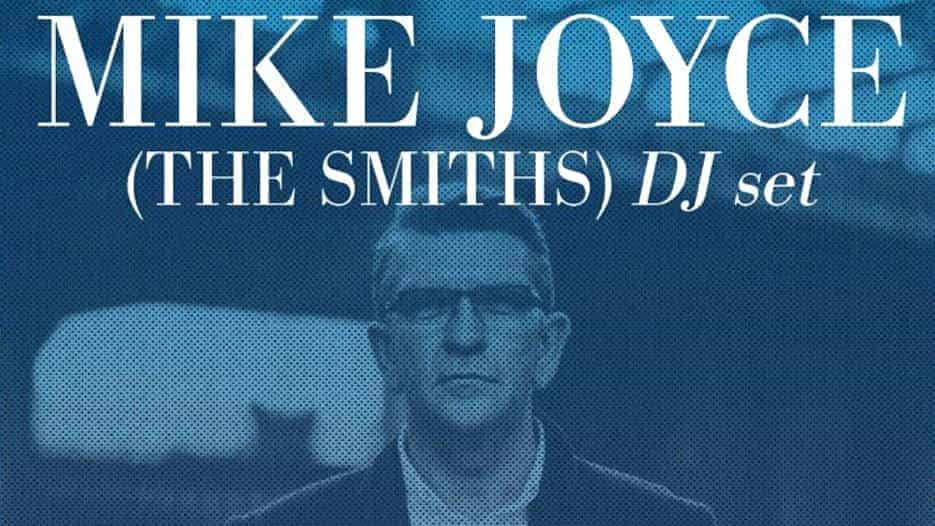 Mike Joyce (The Smiths) DJ Set