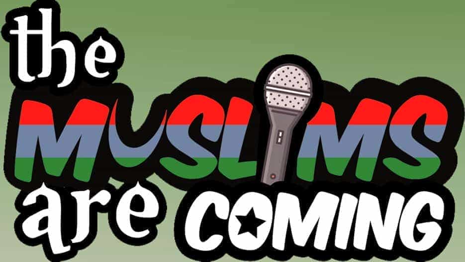 The Muslims Are Coming