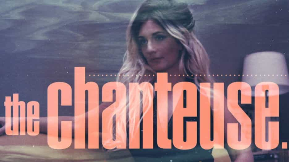 The Chanteuse