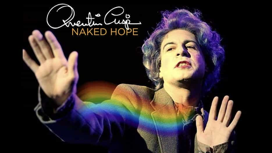 Quentin Crisp: Naked Hope