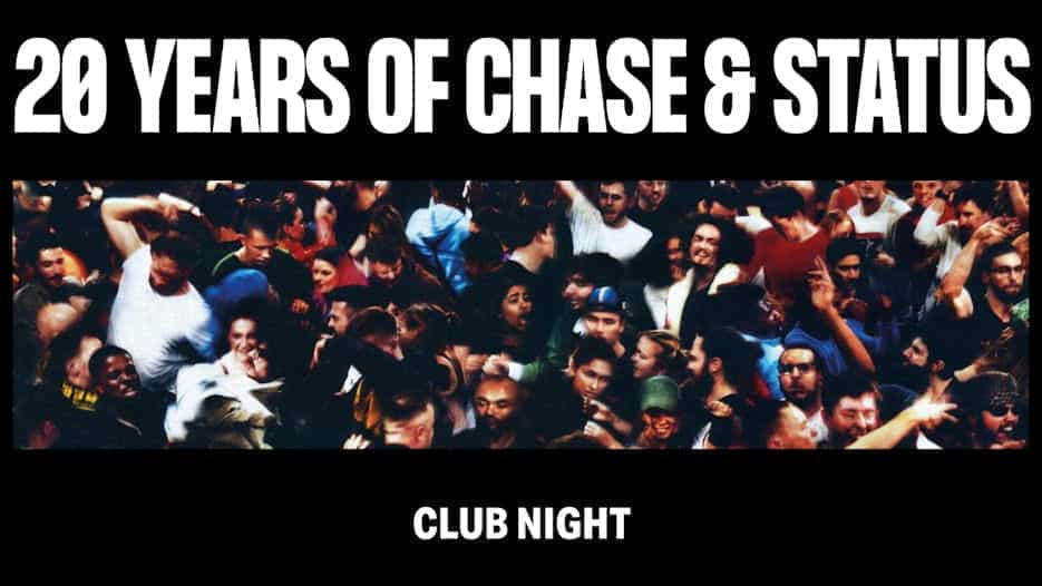 20 Years of Chase & Status