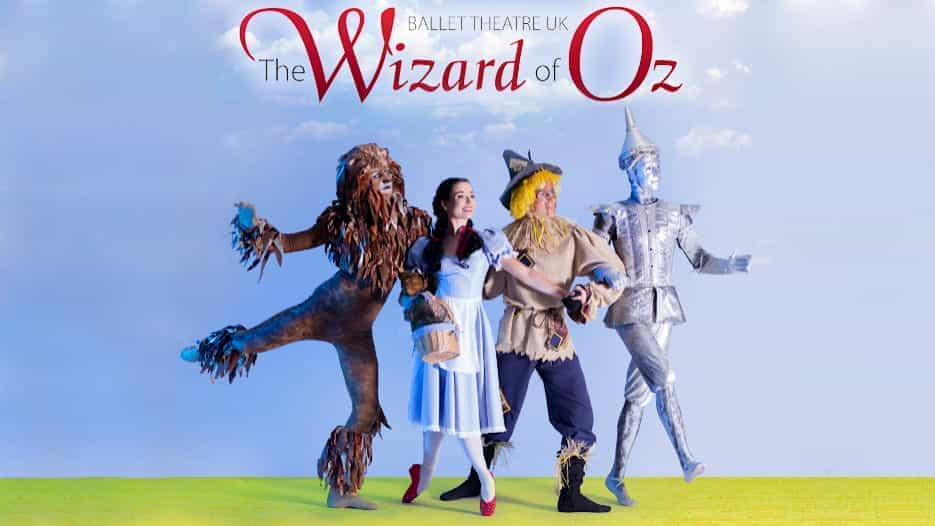 Ballet Theatre UK - The Wizard Of Oz