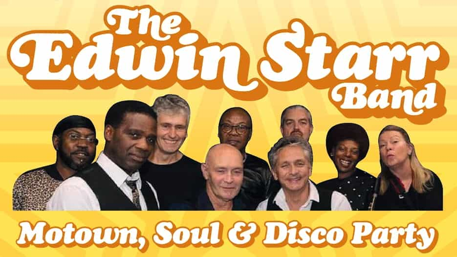 The Edwin Starr Band - Soul, Motown & Disco Party