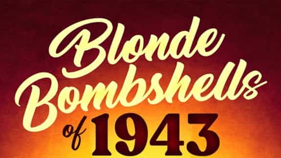 Blonde Bombshells of 1943