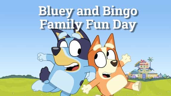 Bluey & Bingo Family Fun Day