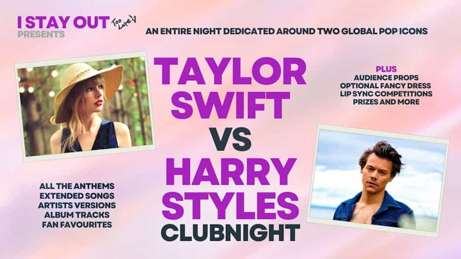 Taylor Swift vs Harry Styles Club Night