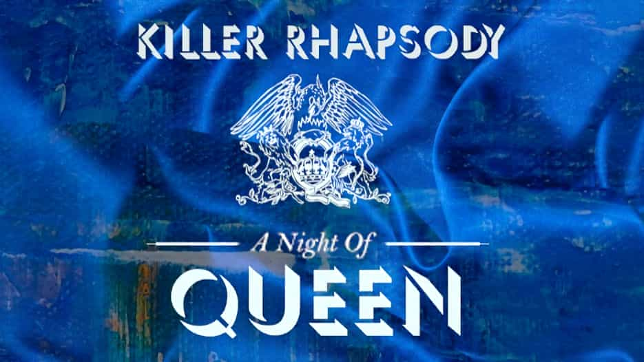 Killer Rhapsody - A Night of Queen