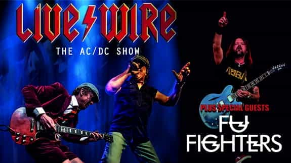 Live/Wire - The AC/DC Show + Fu Fighters