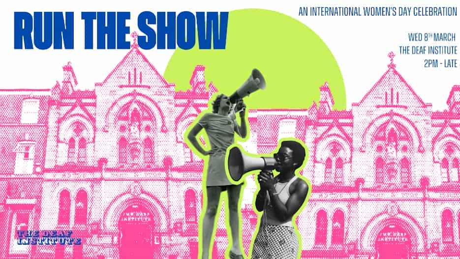 Run The Show - An International Women’s Day Celebration