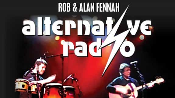 Rob & Alan Fennah - Alternative Radio