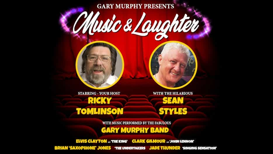 Music & Laughter - Ricky Tomlinson + Sean Styles + Gary Murphy Band