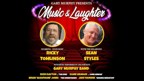 Music & Laughter - Ricky Tomlinson + Sean Styles + Gary Murphy Band