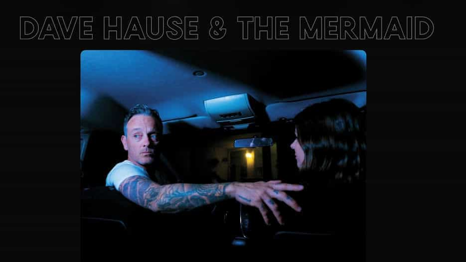 Dave Hause and The Mermaid