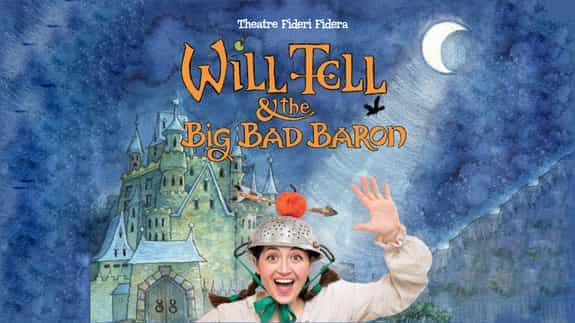 Will Tell & the Big Bad Baron