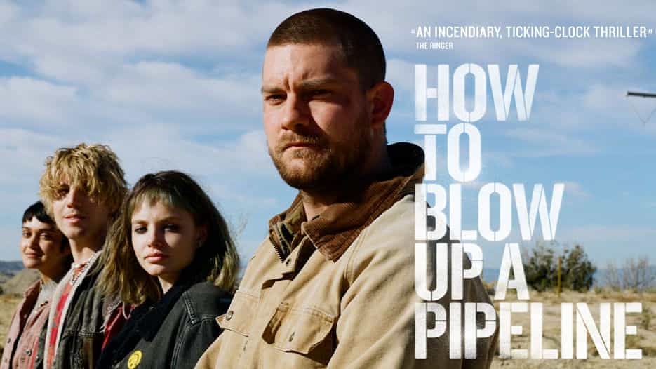How to Blow Up a Pipeline (15)