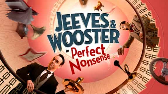 Jeeves & Wooster in Perfect Nonsense