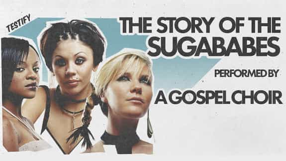 Testify Gospel Choir - The Story of The Sugababes