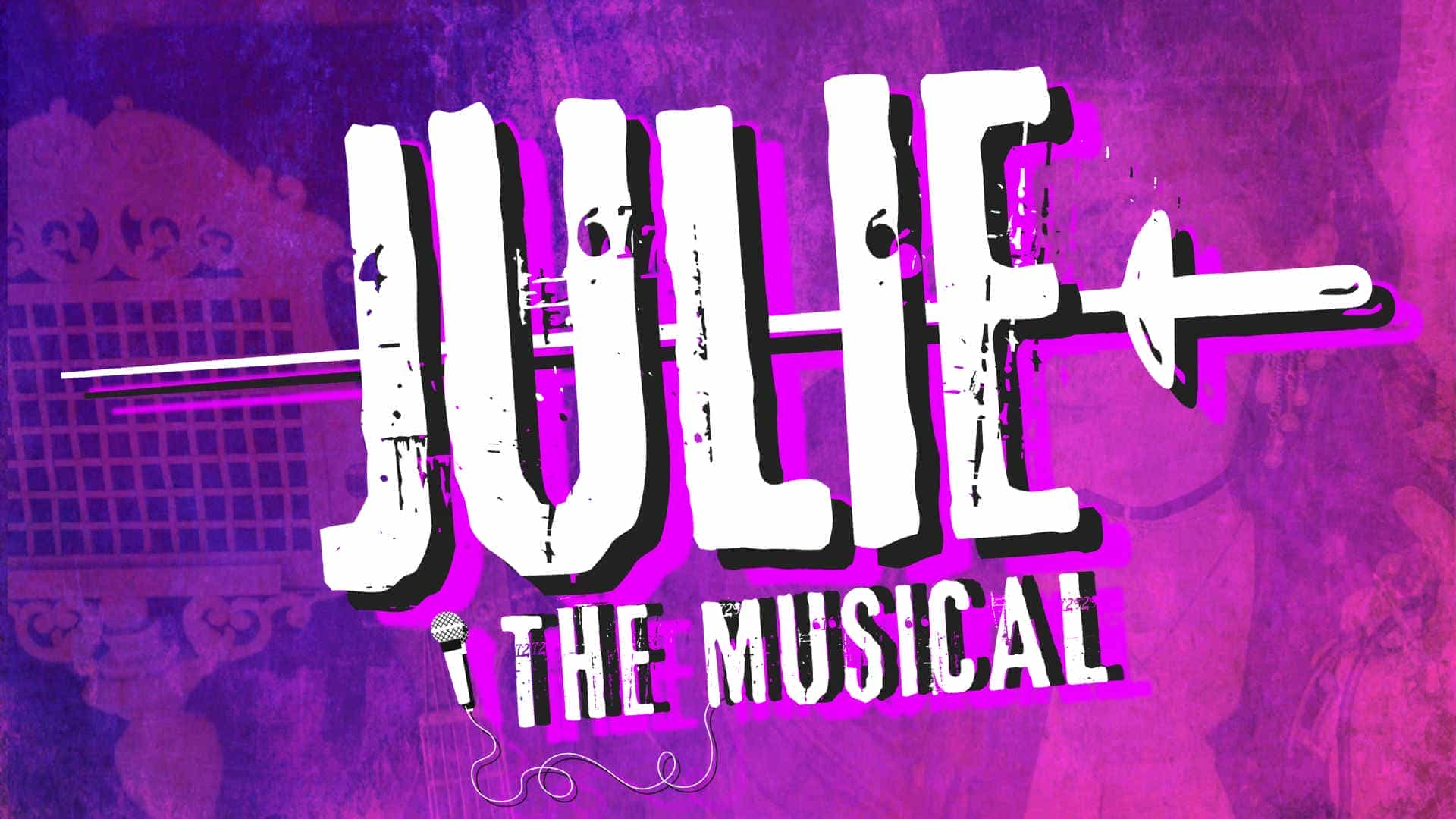 JULIE: The Musical