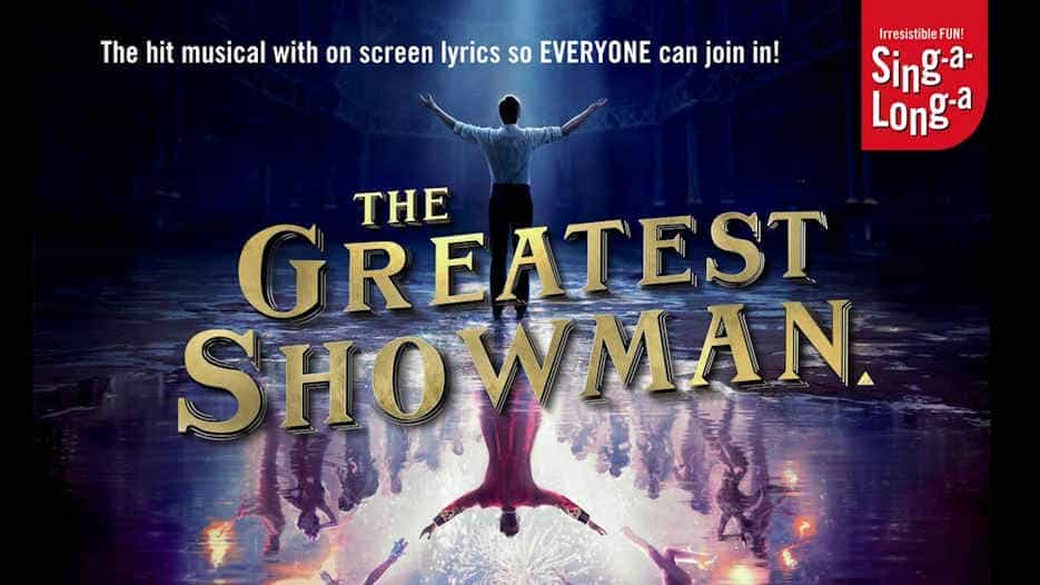 Sing-a-Long-a The Greatest Showman