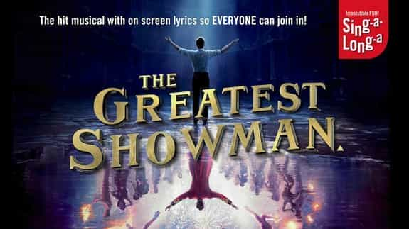 Sing-a-Long-a The Greatest Showman