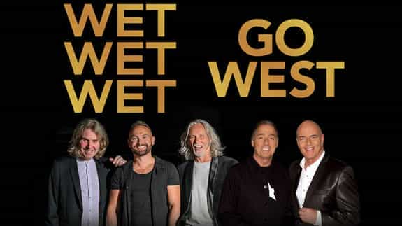 Wet Wet Wet + Go West