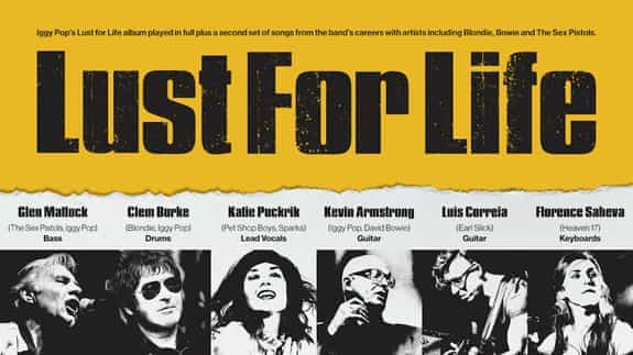 Lust For Life - Tribute to Iggy Pop featuring Glen Matlock, Clem Burke & Kevin Armstrong