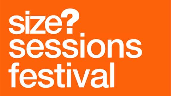 size? Sessions Festival
