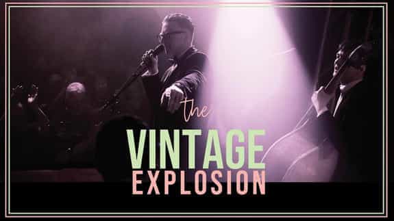 The Vintage Explosion