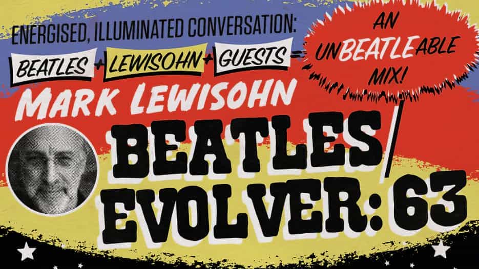 Mark Lewisohn + Stuart Maconie - The Beatles Evolver 63