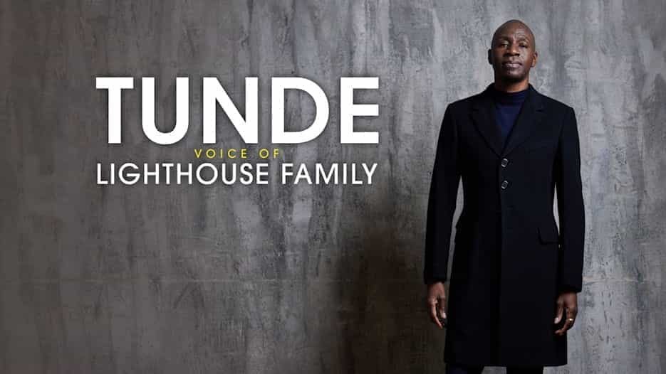 Tunde - Voice of The Lighthouse Family