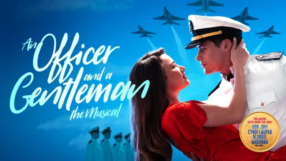 An Officer and a Gentleman The Musical