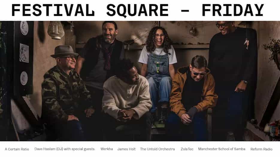 A Certain Ratio + Dave Haslam + Untold Orchestra + Werkha + James Holt
