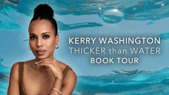 Kerry Washington - Thicker Than Water Book Tour