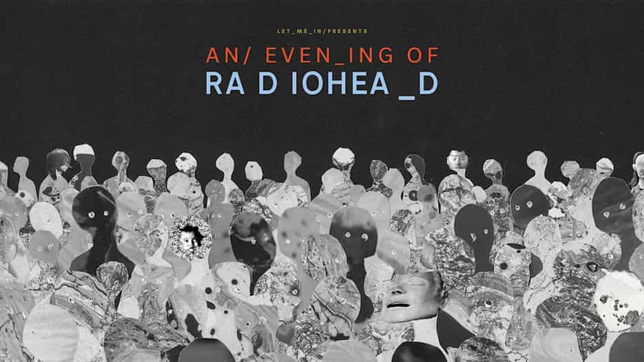 An Evening of Radiohead - Tribute to Radiohead