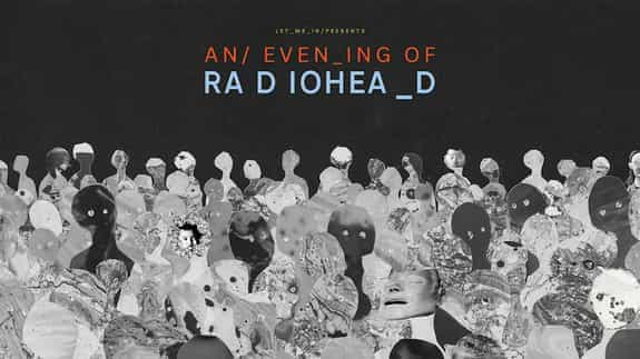 An Evening of Radiohead - Tribute to Radiohead