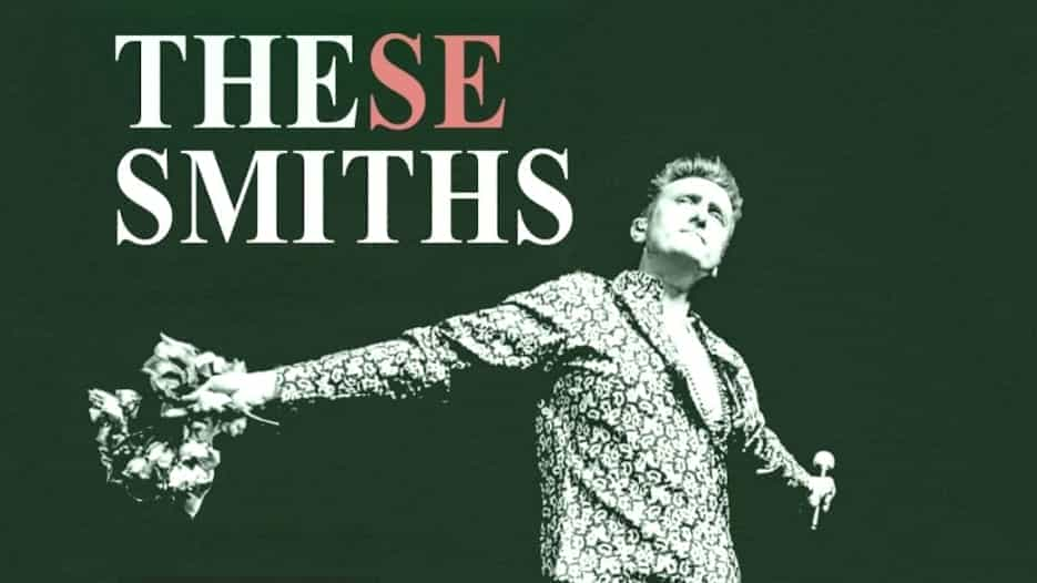 These Smiths - The Smiths Tribute Band