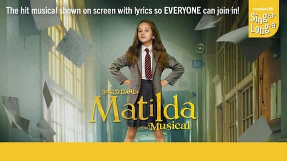 Sing-a-Long-a Matilda The Musical (PG)