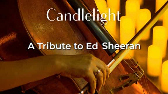 Candlelight - A Tribute to Ed Sheeran