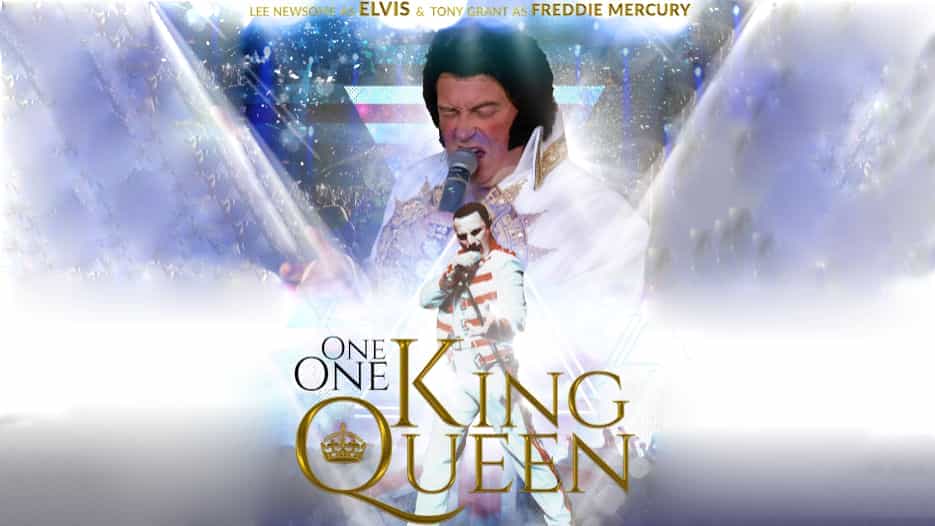 One King One Queen - Elvis & Freddie Mercury Tribute Show