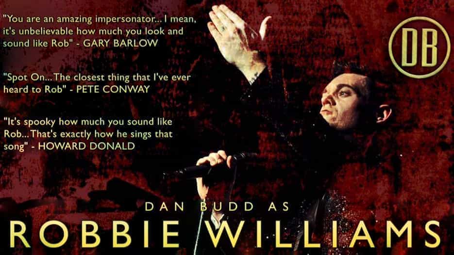 Dan Budd as Robbie Williams