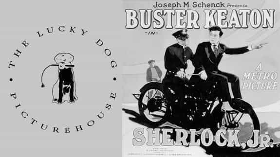Lucky Dog Picturehouse - Sherlock Jr. with Live Score