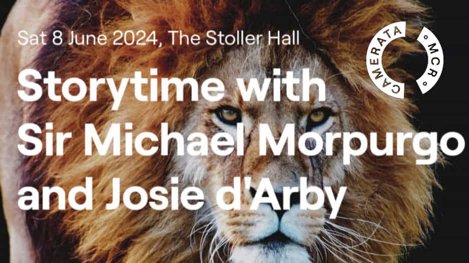 Manchester Camerata - Storytime with Sir Michael Morpurgo & Josie d'Arby