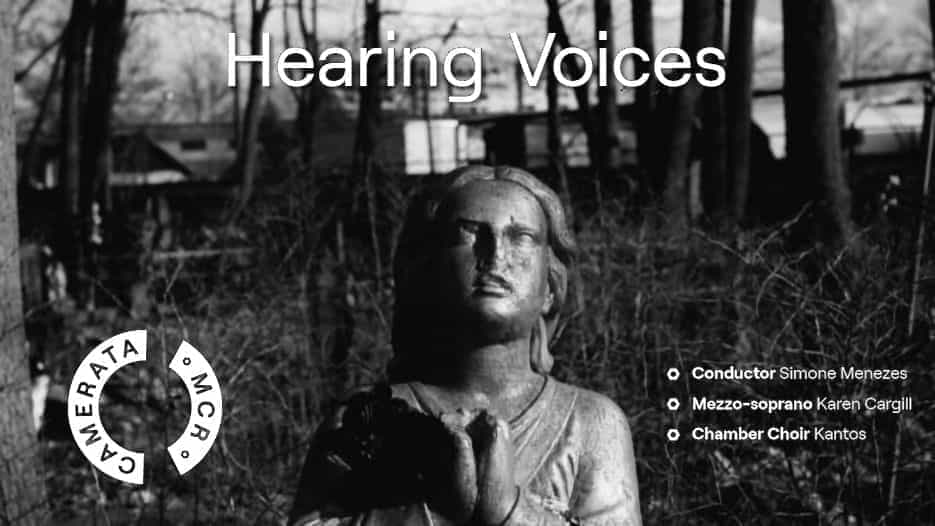 Manchester Camerata, Kantos Chamber Choir & Karen Cargill - Hearing Voices
