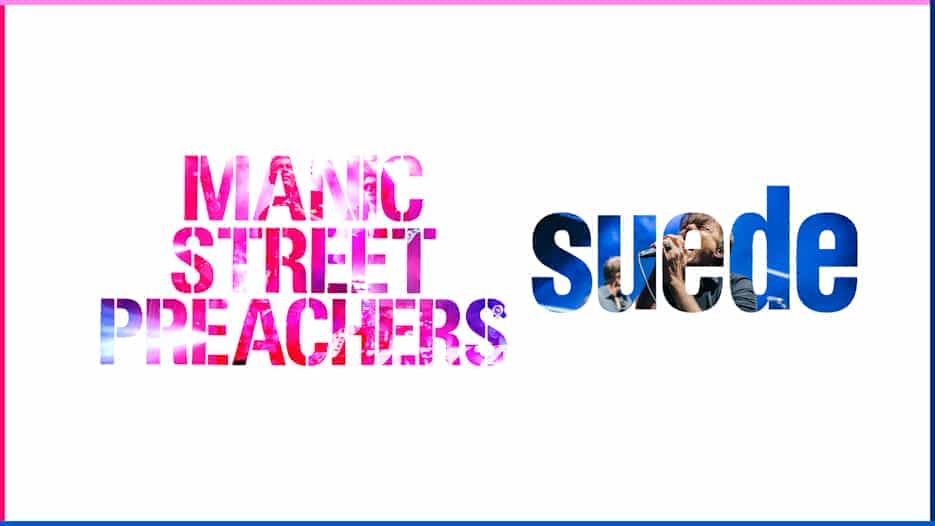 Manic Street Preachers + Suede