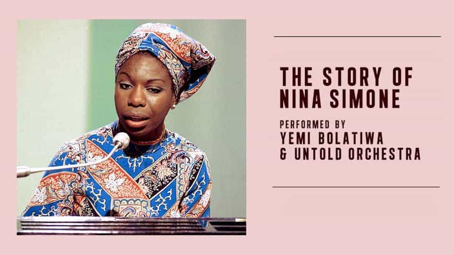 Yemi Bolatiwa & The Untold Orchestra - The Story of Nina Simone